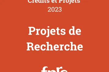 Résultats de l'appel Crédits et Projets : instrument Projets de Recherche (dont PDR avec des partenaires Weave)