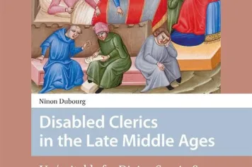 A lire : DISABLED CLERICS IN THE LATE MIDDLE AGES – Un/suitable for Divine Service ?