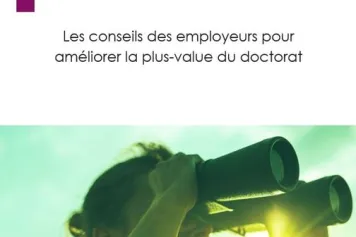 Les conseils des employeurs pour améliorer la plus-value du doctorat