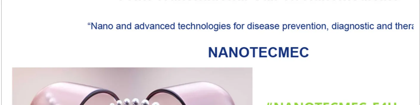 NANOTECMEC 2024  “Nano and advanced technologies for disease prevention, diagnostic and therapy”