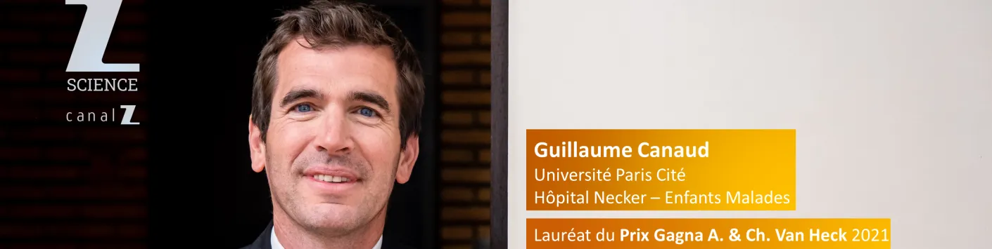 Émission Z-Science : Prix international Gagna A. & Ch. Van Heck : Guillaume Canaud